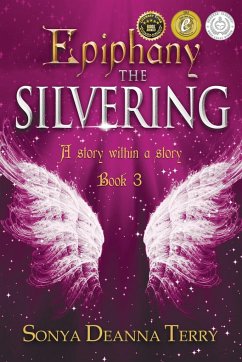 Epiphany - THE SILVERING - Terry, Sonya Deanna