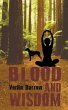 Blood and Wisdom - Bild 1