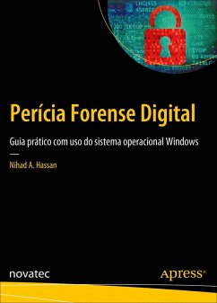 Perícia forense digital (eBook, ePUB) - Hassan, Nihad A.