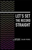 Let's Set The Record Straight (eBook, ePUB)