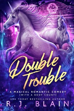 Double Trouble (A Magical Romantic Comedy (with a body count), #13) (eBook, ePUB) - Blain, R. J.