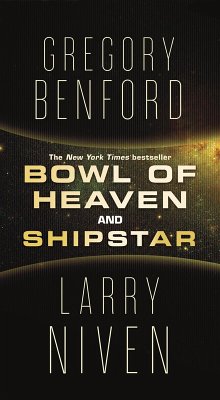 Bowl of Heaven and Shipstar (eBook, ePUB) - Benford, Gregory; Niven, Larry