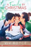A Family by Christmas (eBook, ePUB) A Family by Christmas (eBook, ePUB)