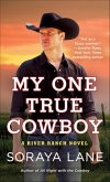 My One True Cowboy (eBook, ePUB) My One True Cowboy (eBook, ePUB)
