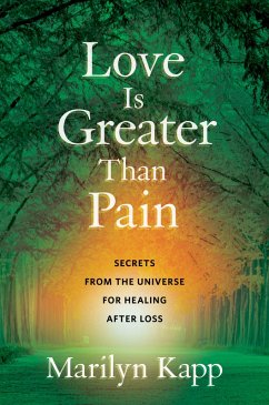 Love Is Greater Than Pain (eBook, ePUB) - Kapp, Marilyn