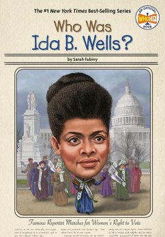 Who Was Ida B. Wells? (eBook, ePUB) - Fabiny, Sarah; Who Hq