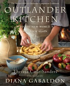 Outlander Kitchen: To the New World and Back Again (eBook, ePUB) - Carle-Sanders, Theresa