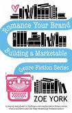 Romance Your Brand (Publishing How To, #1) (eBook, ePUB)