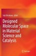 Designed Molecular Space in Material... - Bild 1