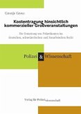 Kostentragung hinsichtlich kommerzieller Großveranstaltungen Kostentragung hinsichtlich kommerzieller Großveranstaltungen