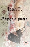 Ménage à quatre (eBook, ePUB)