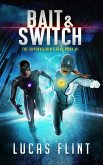 Bait & Switch (The Supervillain's Kids, #1) (eBook, ePUB)