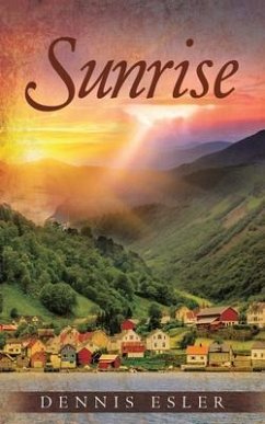 Sunrise (eBook, ePUB) - Esler, Dennis