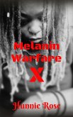 Melanin Warfare X (eBook, ePUB)