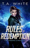 Rules of Redemption (The Firebird Chronicles, #1) (eBook, ePUB)