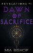Dawn of Sacrifice (Revelations, #1)... - Bild 1
