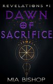 Dawn of Sacrifice (Revelations, #1) (eBook, ePUB)