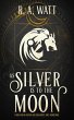 As Silver Is to the Moon (eBook, ePUB) - Bild 1
