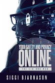 Your Safety and Privacy Online: The CIA and NSA (eBook, ePUB)