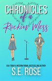 Chronicles of a Rockin' Mess (eBook, ePUB) Chronicles of a Rockin' Mess (eBook, ePUB)
