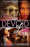 House Devoid of Love (eBook, ePUB)