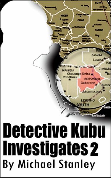 Detective Kubu Investigates 2 (eBook, ePUB) Detective Kubu Investigates 2 (eBook, ePUB)