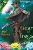 Fear of Frogs (Brimstone, #3) (eBook, ePUB)