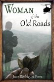 Woman of the Old Roads (eBook, ePUB)