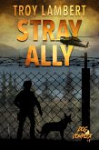 Stray Ally (The Dog Complex, #1) (eBook, ePUB)