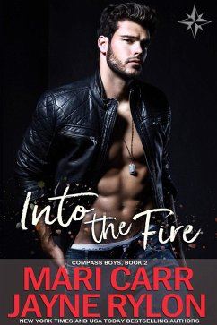Cover Into the Fire (Compass Boys, #2) (eBook, ePUB)