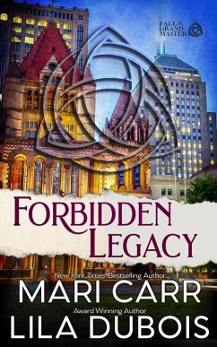 Forbidden Legacy (Trinity Masters: Fall of the Grand Master, #4) (eBook, ePUB) - Carr, Mari; Dubois, Lila