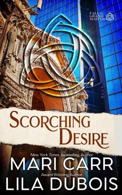 Scorching Desire (Trinity Masters: Fall of the Grand Master, #3) (eBook, ePUB) - Carr, Mari; Dubois, Lila