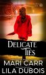 Delicate Ties (Trinity Masters: Secrets... - Bild 1