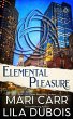 Elemental Pleasure (Trinity Masters:... - Bild 1