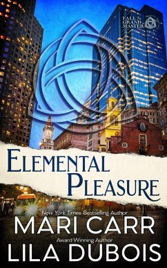 Elemental Pleasure (Trinity Masters: Fall of the Grand Master, #1) (eBook, ePUB) - Carr, Mari; Dubois, Lila