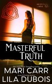 Masterful Truth (Trinity Masters: Secrets and Sins, #6) (eBook, ePUB)