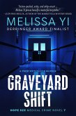 Graveyard Shift (Hope Sze Medical Crime, #7) (eBook, ePUB)