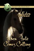 When Fate Comes Calling (eBook, ePUB)