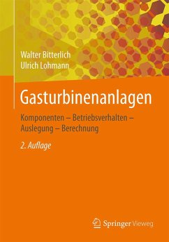 Gasturbinenanlagen (eBook, PDF) - Bitterlich, Walter; Lohmann, Ulrich