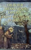 Olivier Messiaen's Opera, Saint Francois d'Assise (eBook, ePUB)
