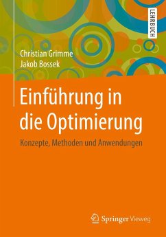 Einführung in die Optimierung (eBook, PDF) - Grimme, Christian; Bossek, Jakob