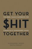 Get Your $hit Together (eBook, ePUB)
