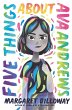 Five Things About Ava Andrews (eBook,... - Bild 1