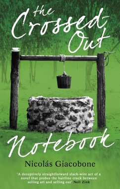 The Crossed Out Notebook (eBook, ePUB) - Giacobone, Nicolas