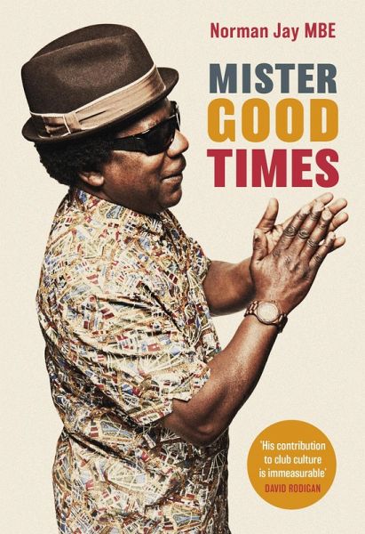 Mister Good Times (eBook, ePUB) Mister Good Times (eBook, ePUB)