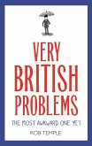 Very British Problems: The Most Awkward One Yet (eBook, ePUB)