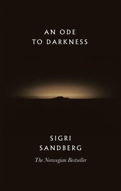 An Ode to Darkness (eBook, ePUB) - Sandberg, Sigri