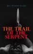 The Trail of the Serpent (eBook, ePUB) - Bild 1