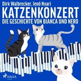 Katzenkonzert - Die Geschichte von Bianca und Nero (Ungekürzt) (MP3-Download)