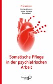 Somatische Pflege in der psychiatrischen Arbeit (eBook, PDF)